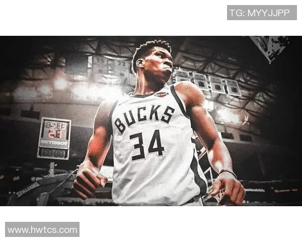 扬尼斯阿德托昆博如何在雄鹿队中崛起成为核心领袖